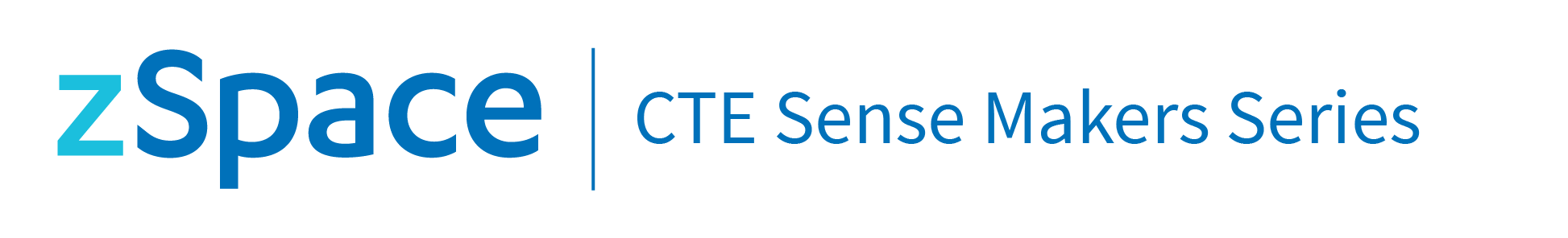 zSpace CTE Sense Maker Series